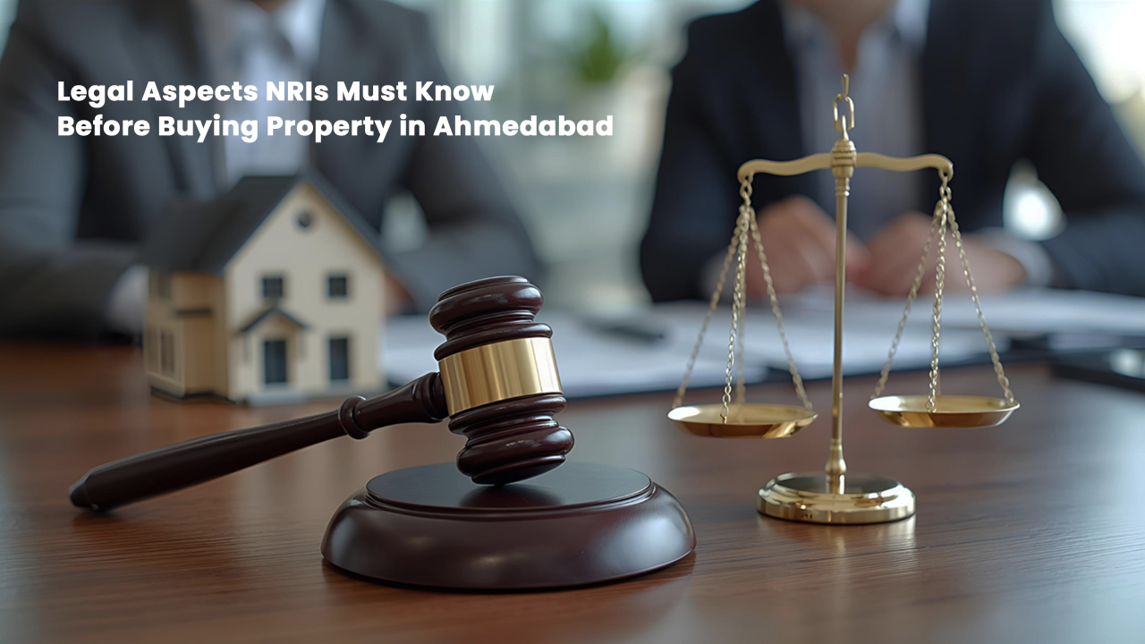 Gavel, legal scale, and house model on desk symbolizing legal considerations for NRIs investing in Ahmedabad real estate