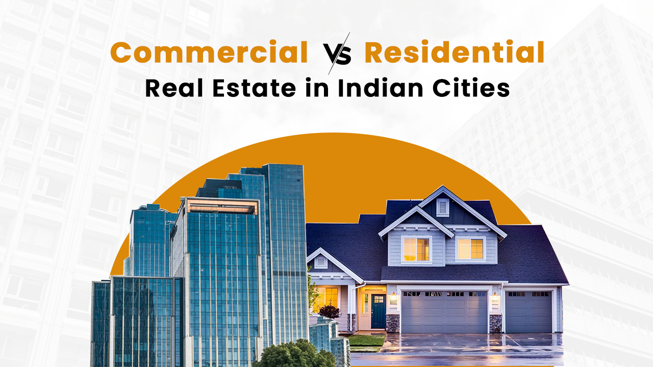 Visual comparison of commercial office towers and a modern residential house, representing the differences between commercial and residential real estate investment across Indian cities like Ahmedabad, Pune, and Bengaluru in 2026.