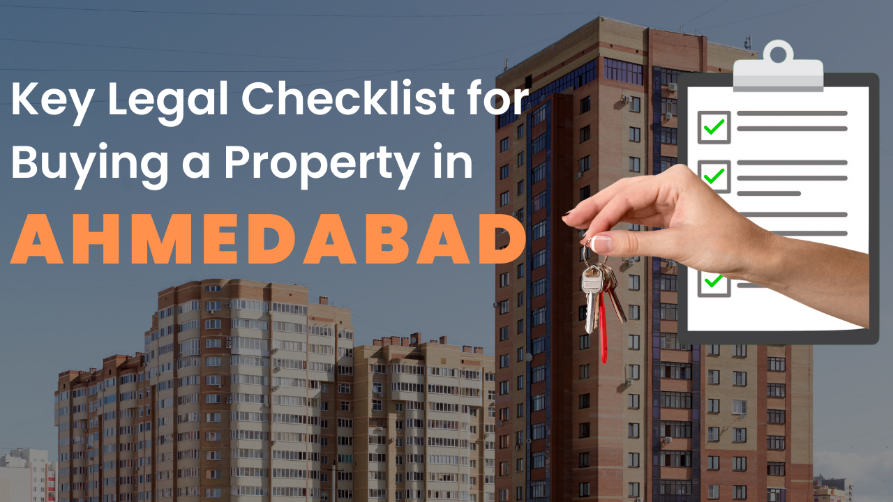 Hand holding house keys with a legal checklist and residential apartments in Ahmedabad, highlighting the key legal checklist for property purchase