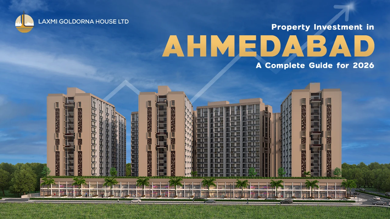 Property investment in Ahmedabad with modern residential apartments, guide to best real estate investment opportunities in Ahmedabad 2025