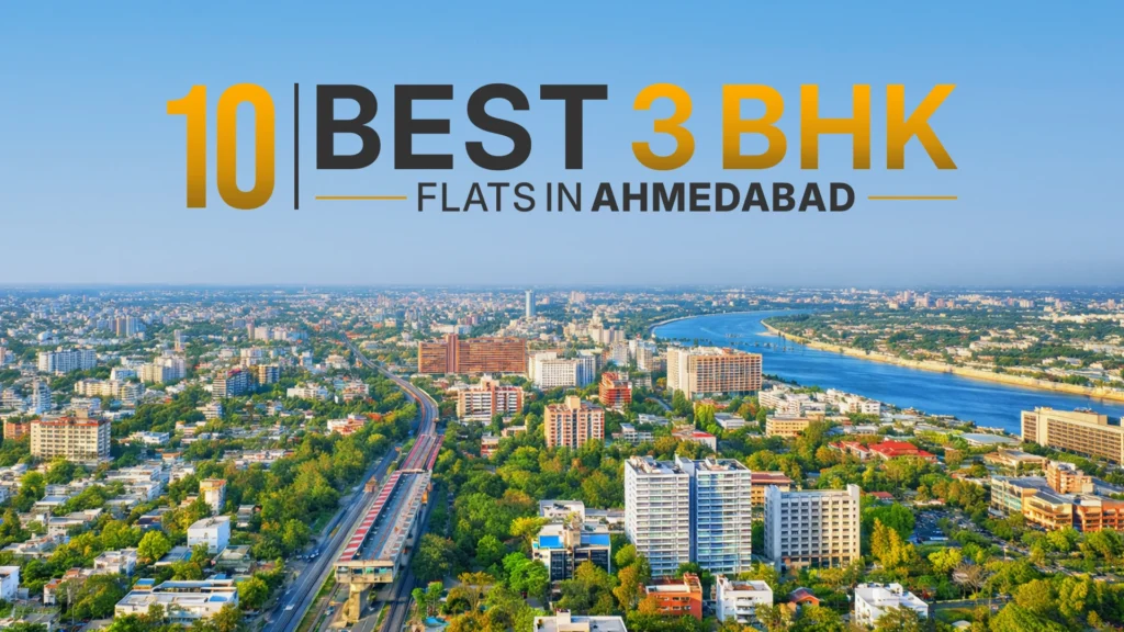10 Best 3 BHK Flats in Ahmedab...