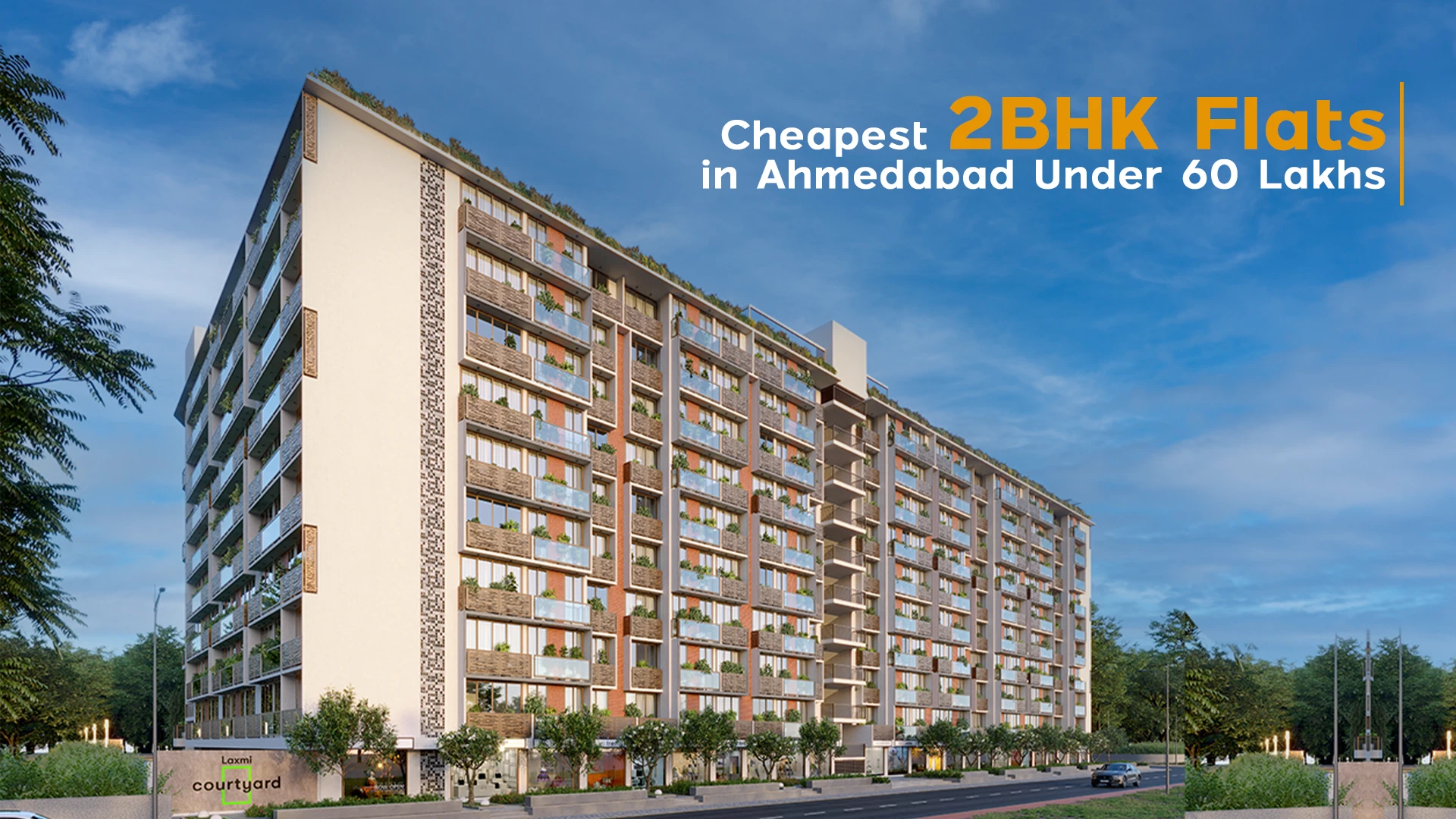 Affordable 2 BHK flats in Ahmedabad under ₹60 lakhs featuring Laxmi Courtyard residential apartments
