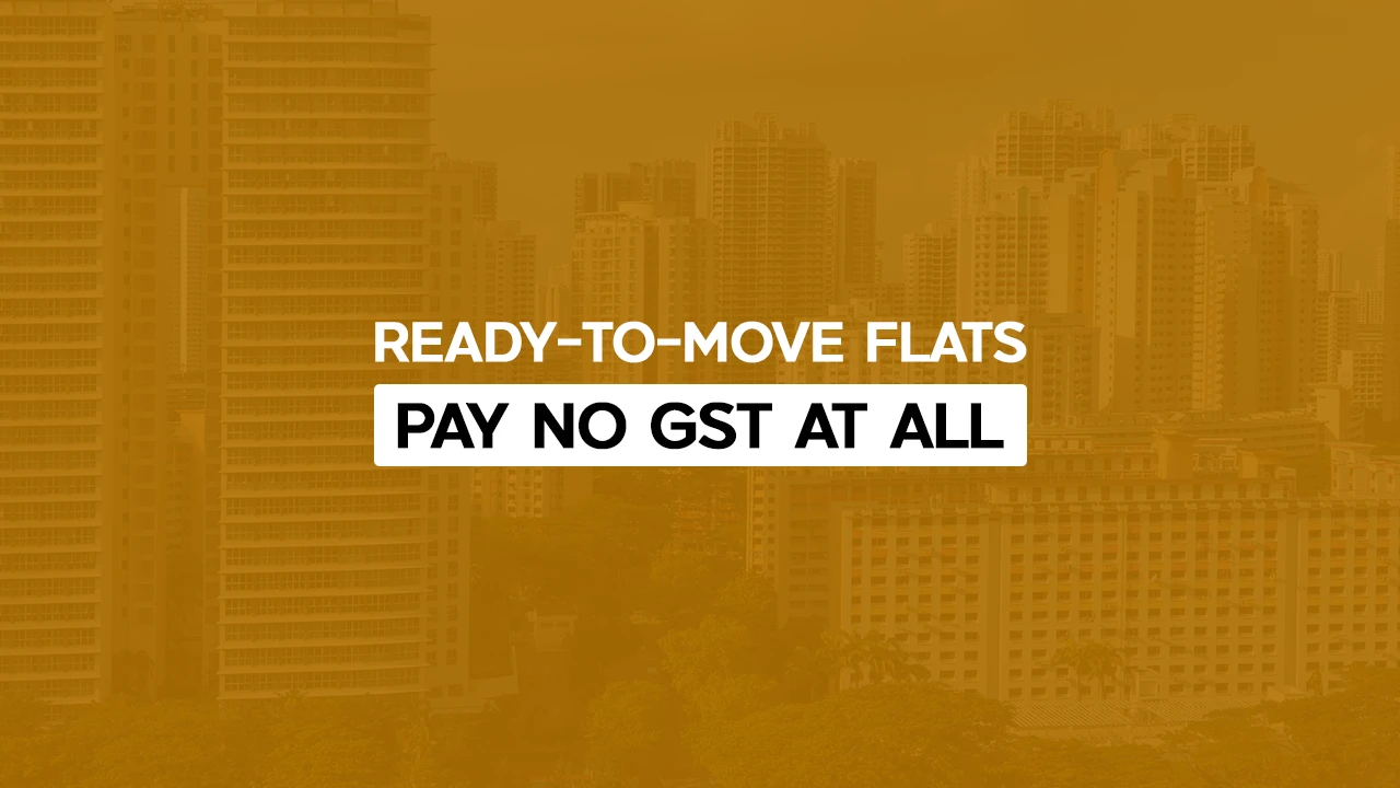Ready-to-move flats in Ahmedabad pay zero GST, compared with an under-construction project